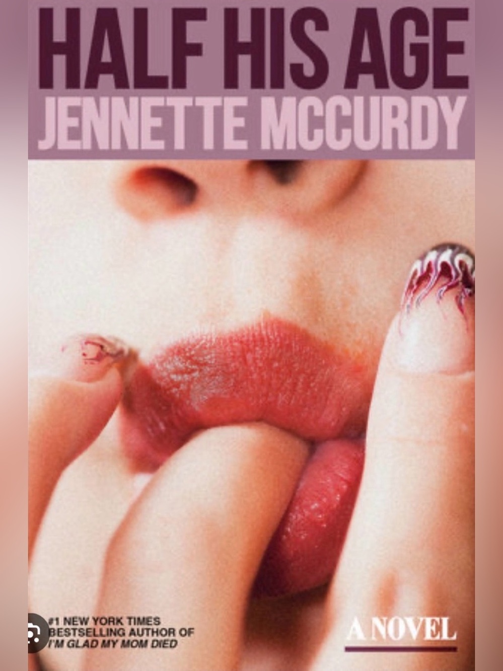 Half His Age Book - Jennette McCurdy